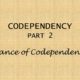 The Dance of Codependency