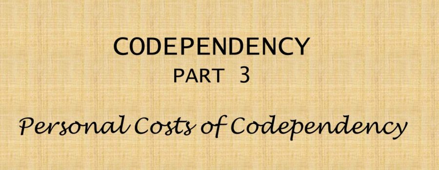 Personal Costs of Codependency