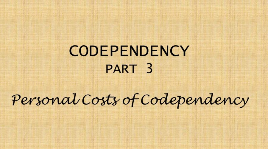 Personal Costs of Codependency