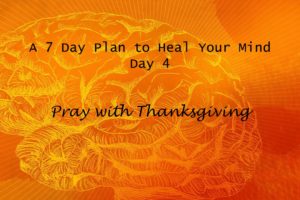 Pray with Thanksgiving